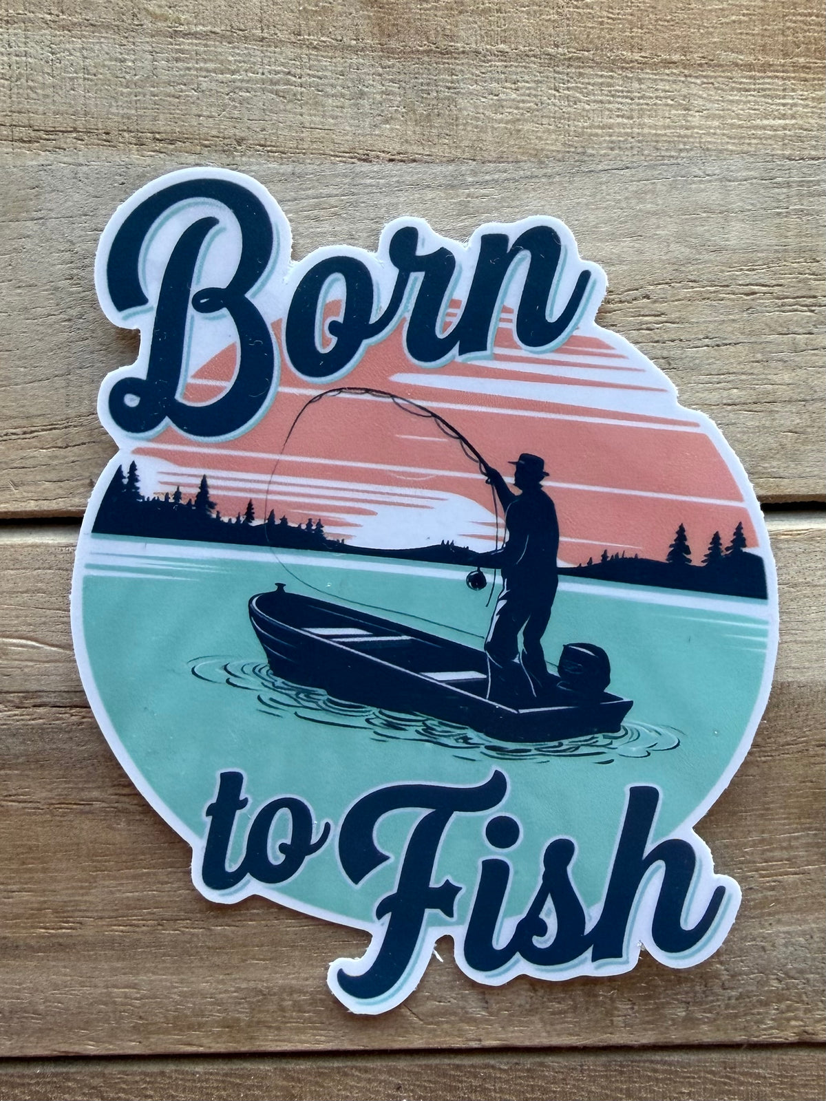 Born to Fish Sticker