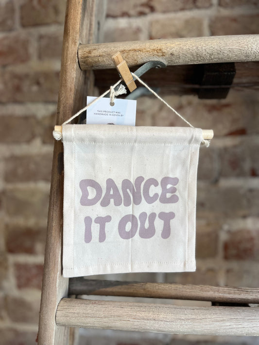 Dance it Out Hang Sign