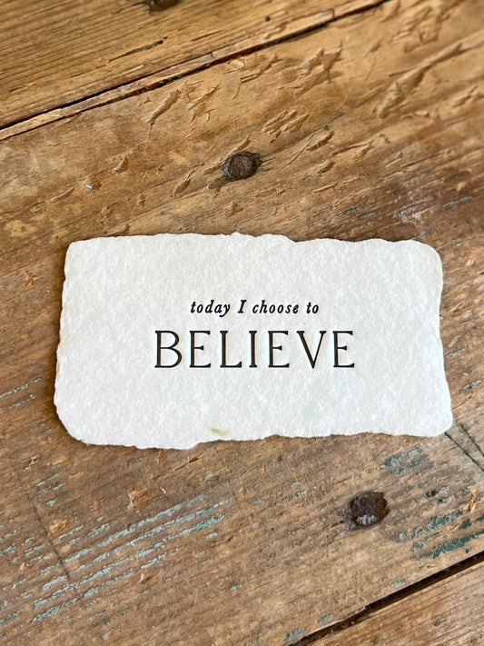 Today I Choose to Believe