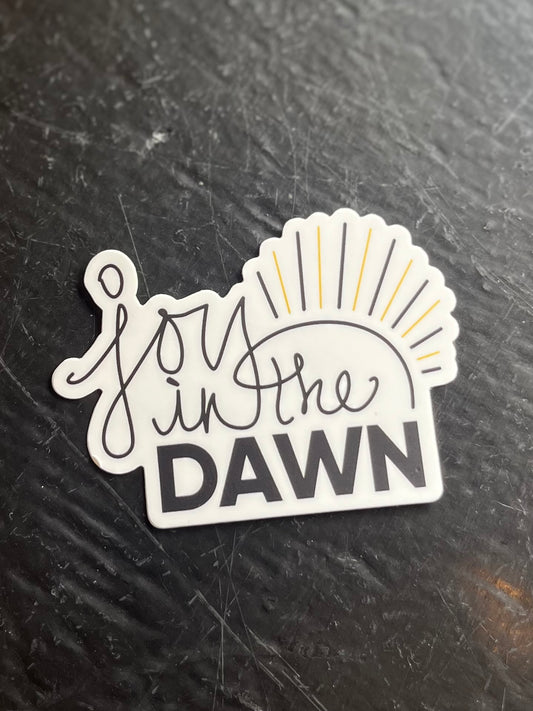 Joy in the Dawn Sticker