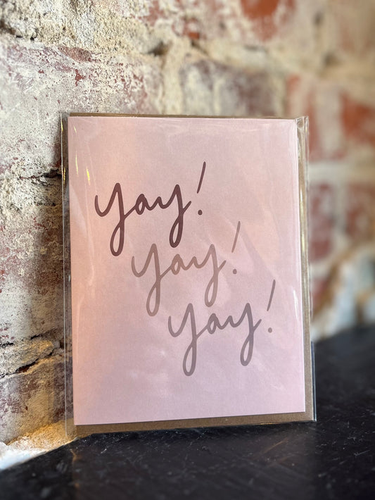 YAY! YAY! YAY! Greeting Card