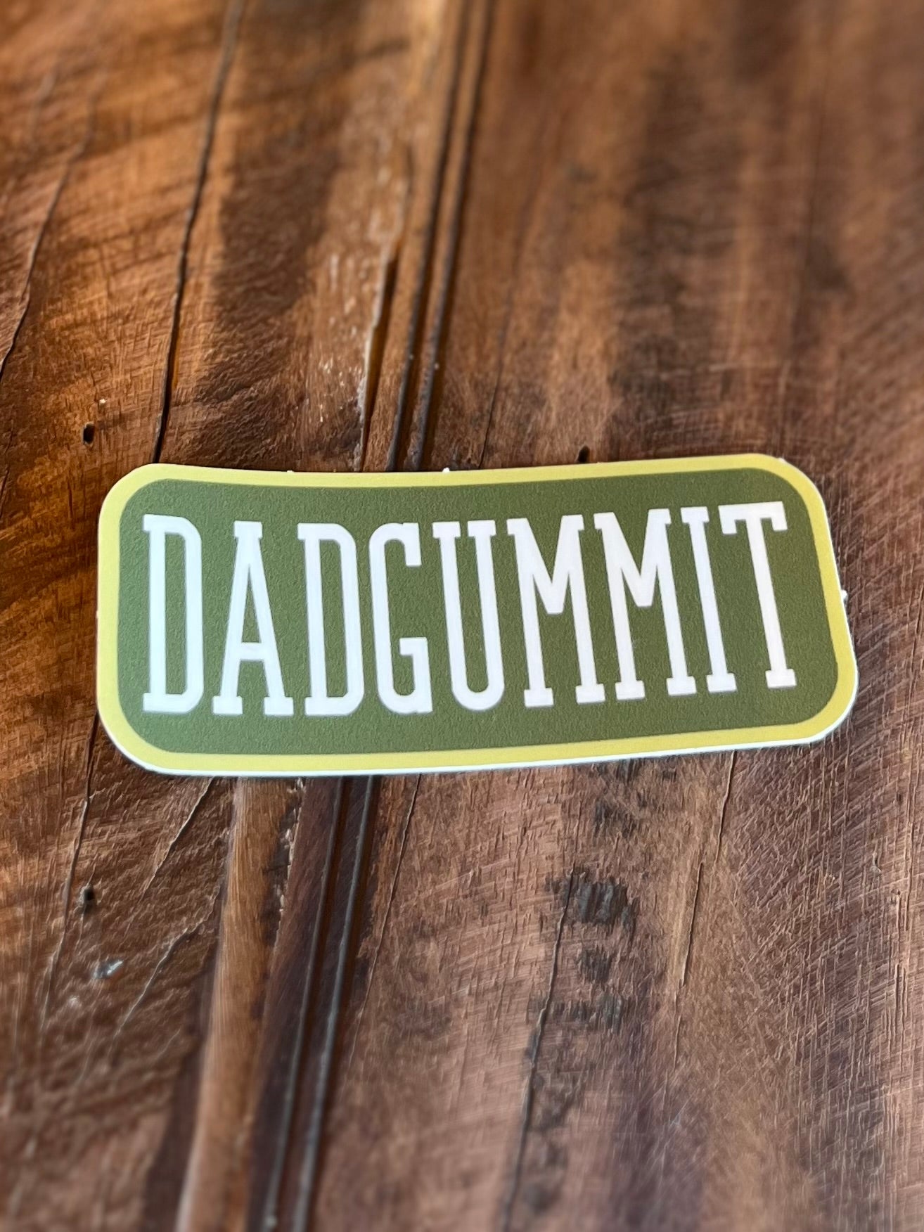 Dadgummit Sticker