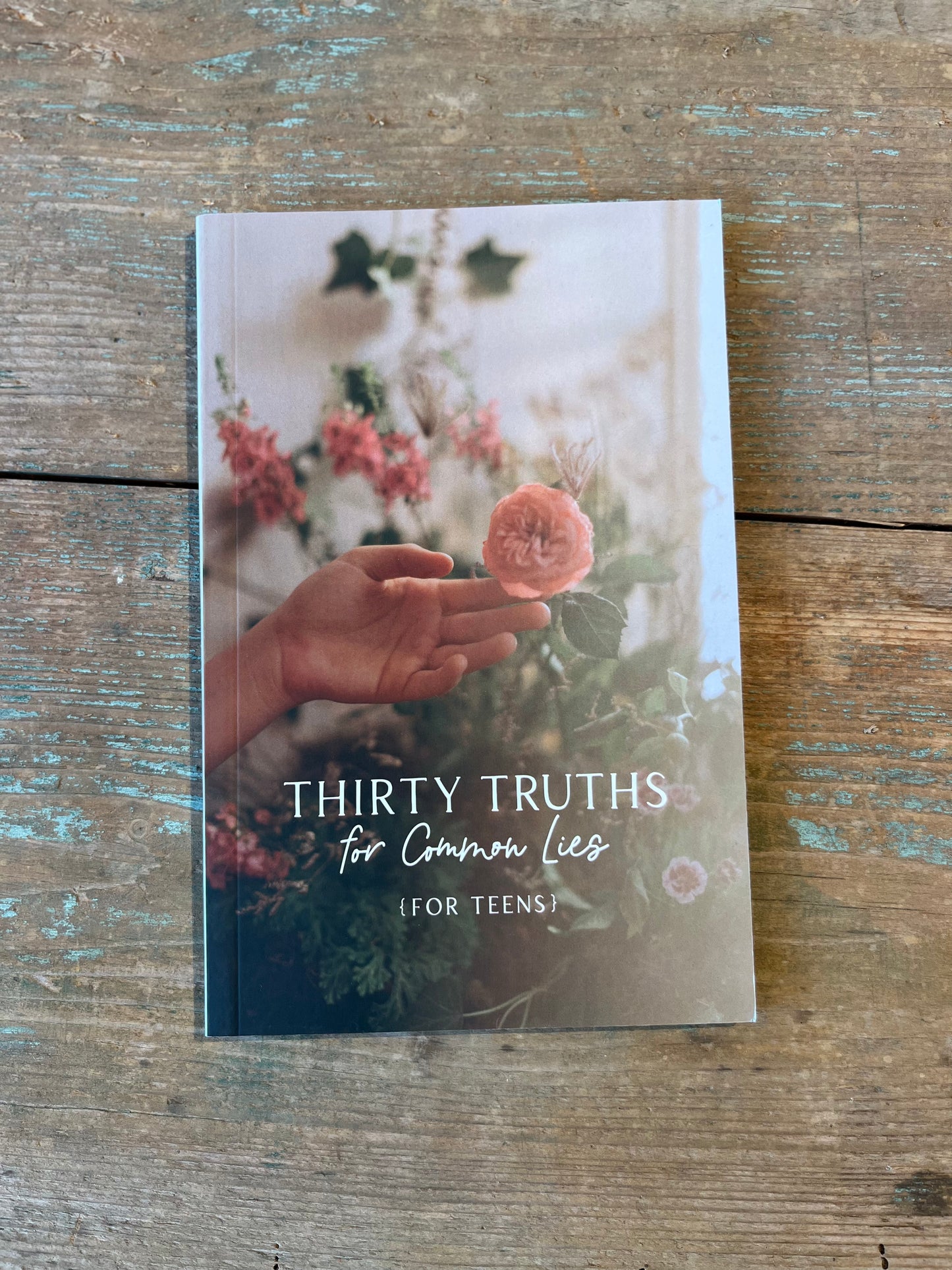 Thirty Truths for Common Lies for Teens