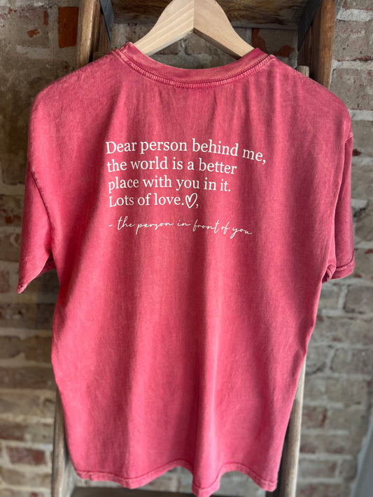 Dear Person Behind Me Tee -Red