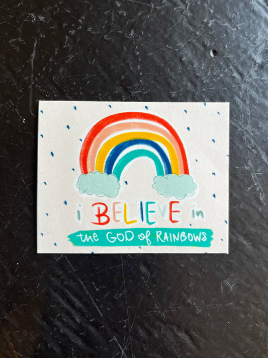 Believe in the God of Rainbows Sticker