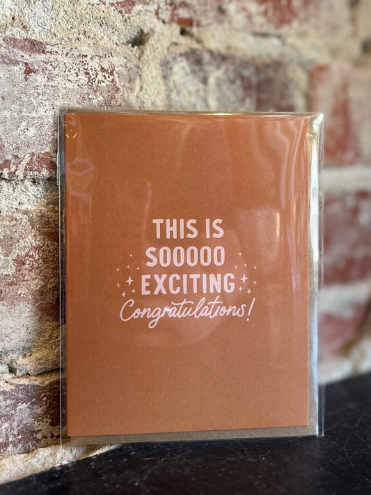 So Exciting Greeting Card