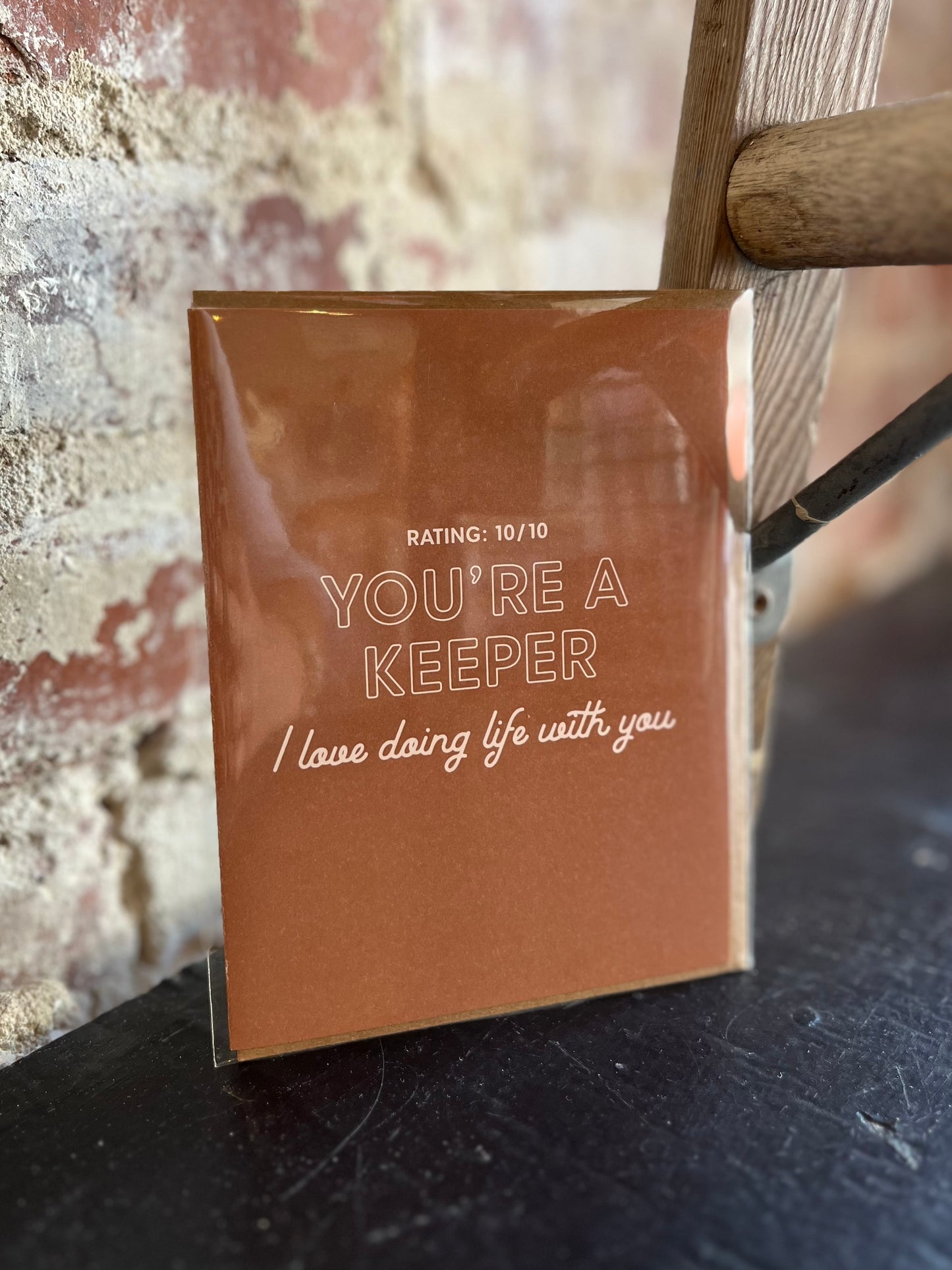 You're a Keeper Greeting Card