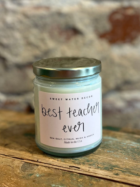 Best Teacher Ever Soy Candle