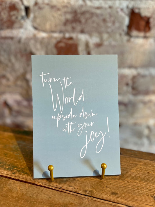 Turn the World Upside Down Print
