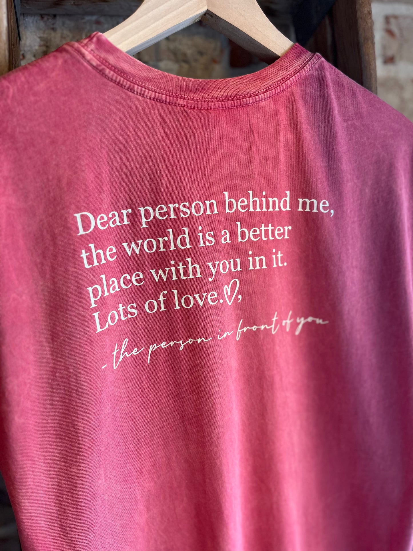 Dear Person Behind Me Tee -Red
