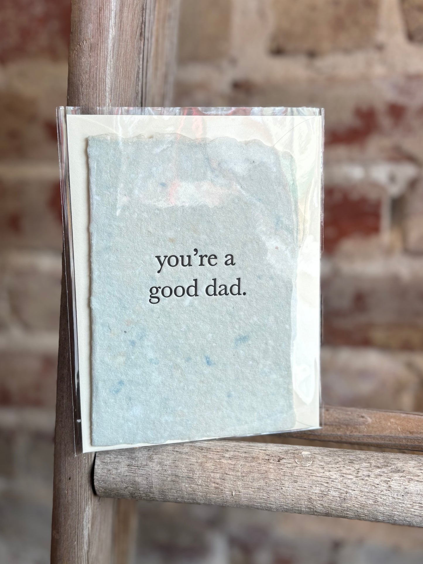 You're a Good Dad Card