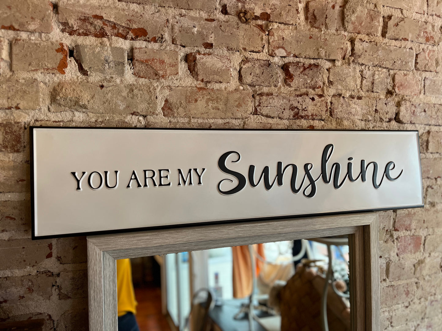 You are my Sunshine Metal Sign