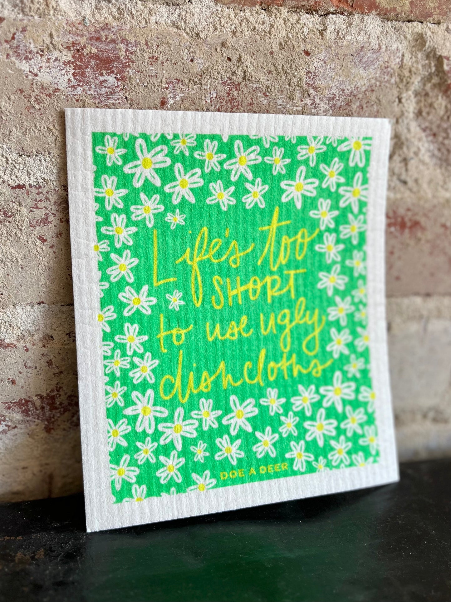 Life is too Short Swedish Dishcloth