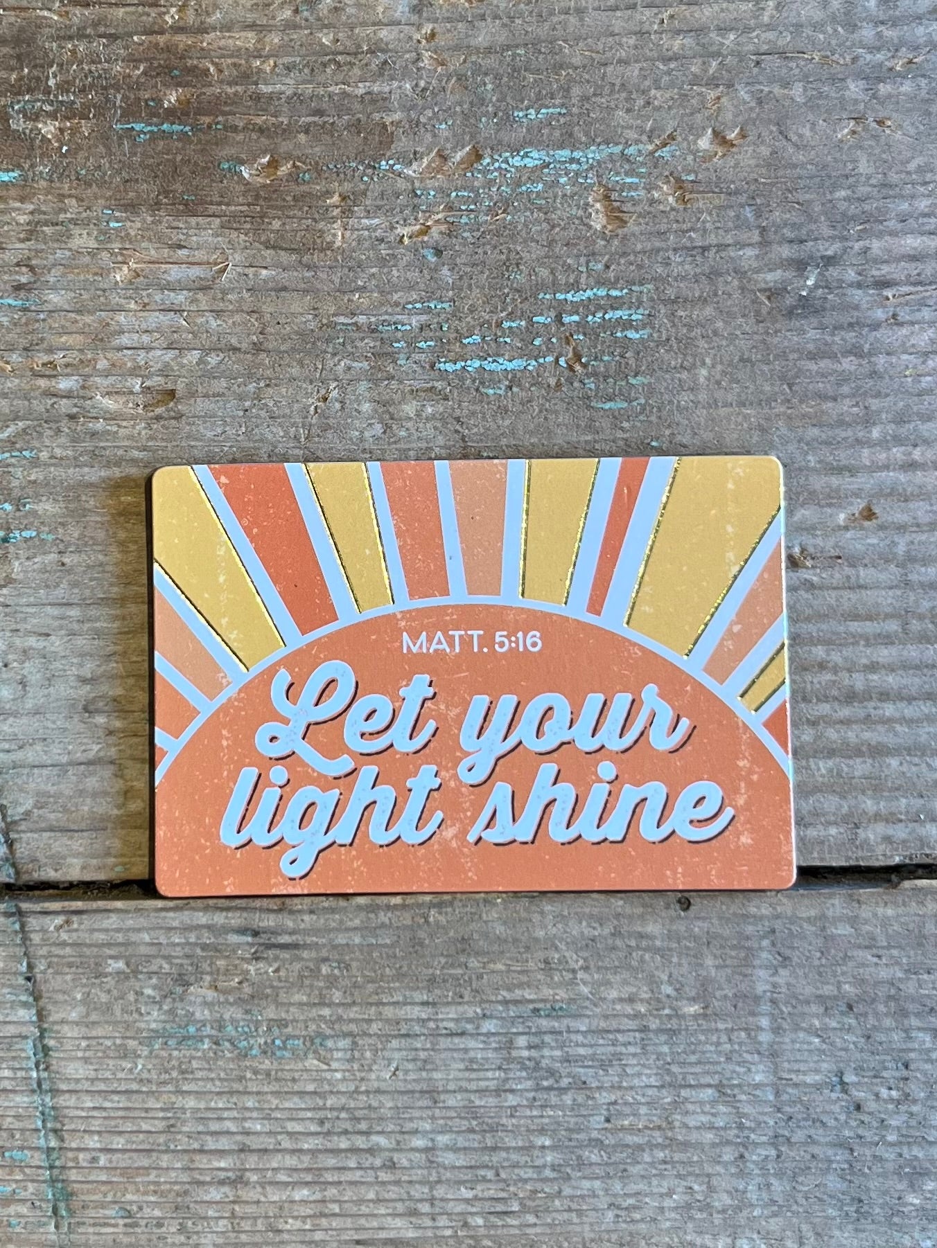 Let Your Light Shine Magnet