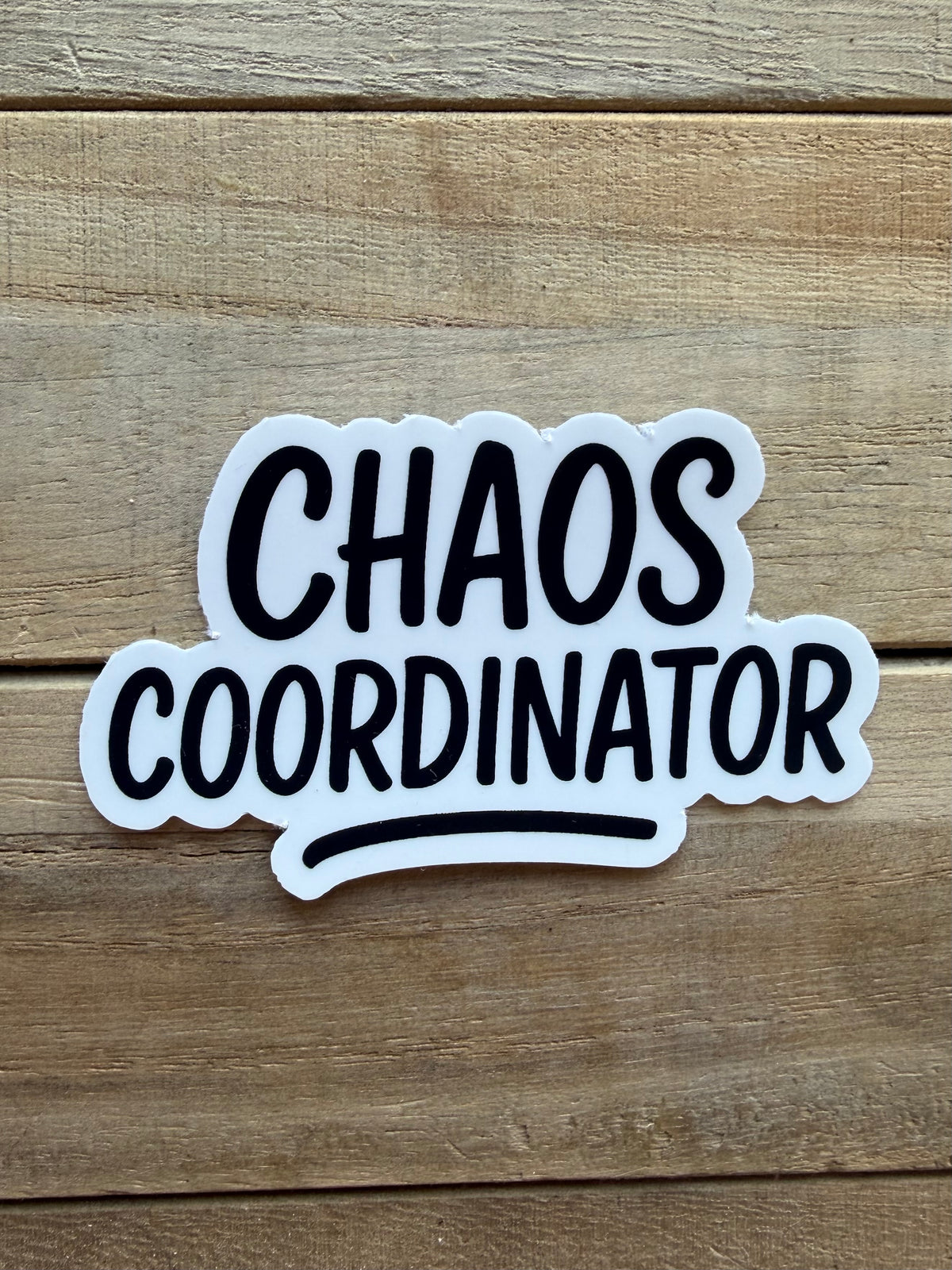 Chaos Coordinator Sticker