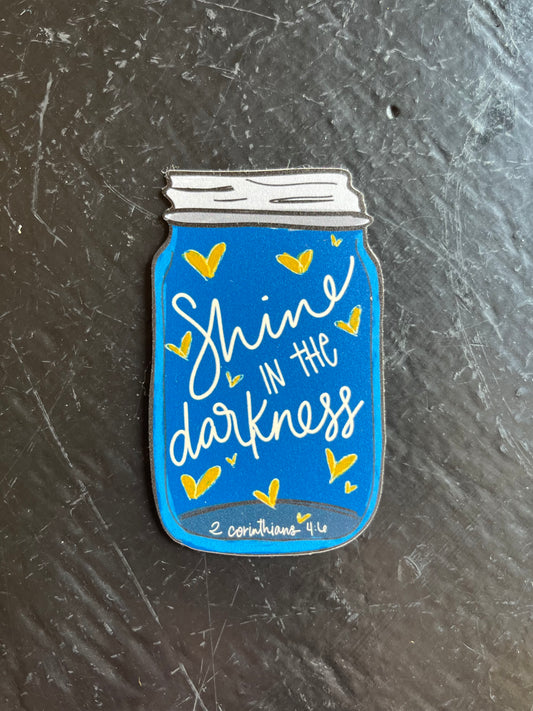 Shine In The Darkness Sticker