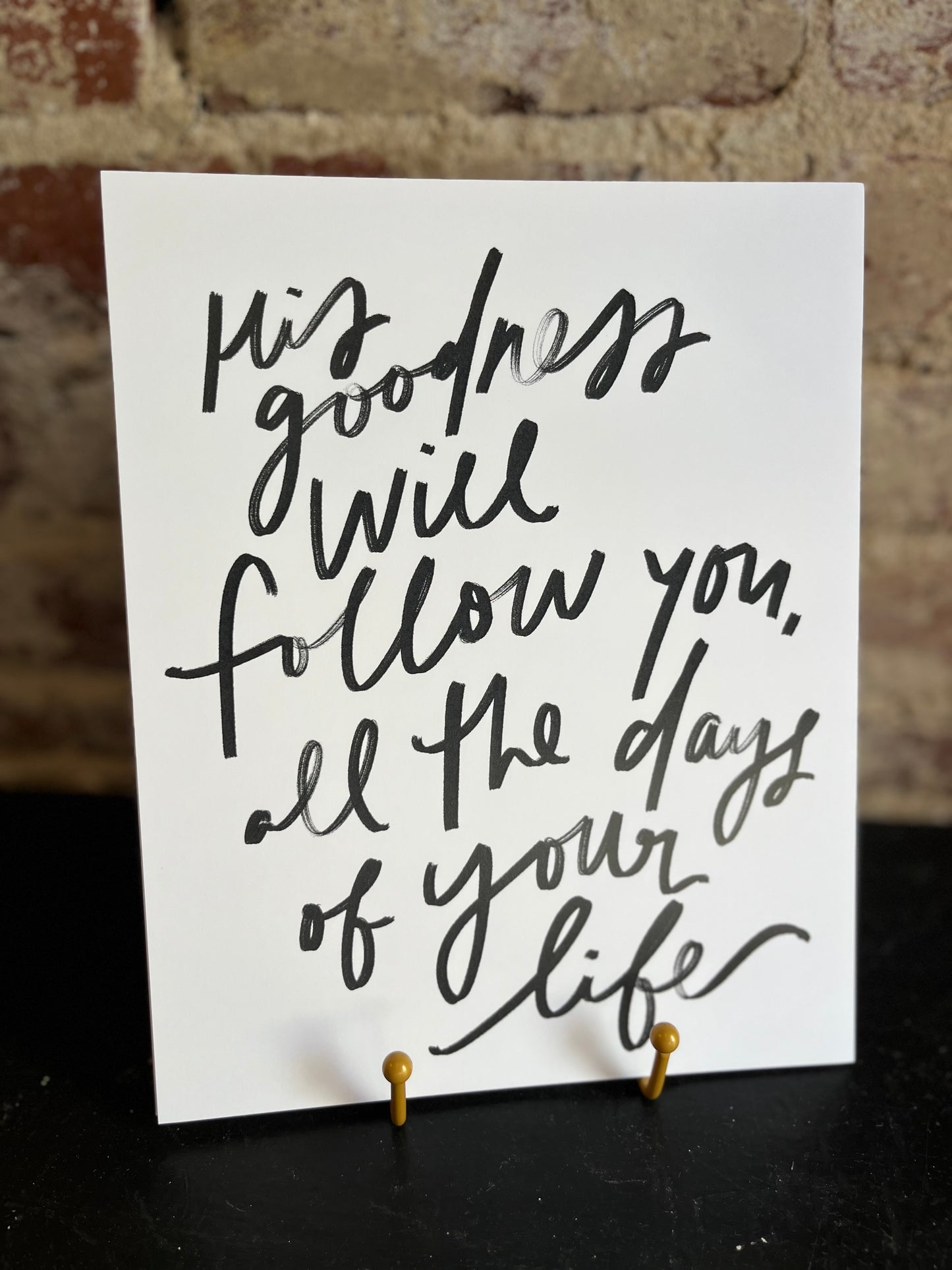 His Goodness Will Follow Print