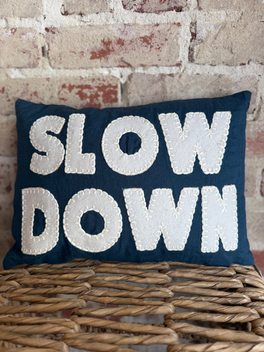 Slow Down Linen Pillow
