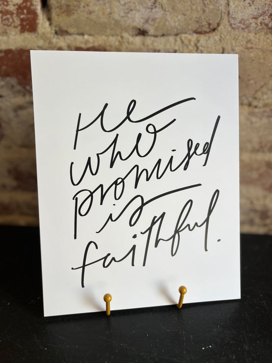 He Who Promised Print