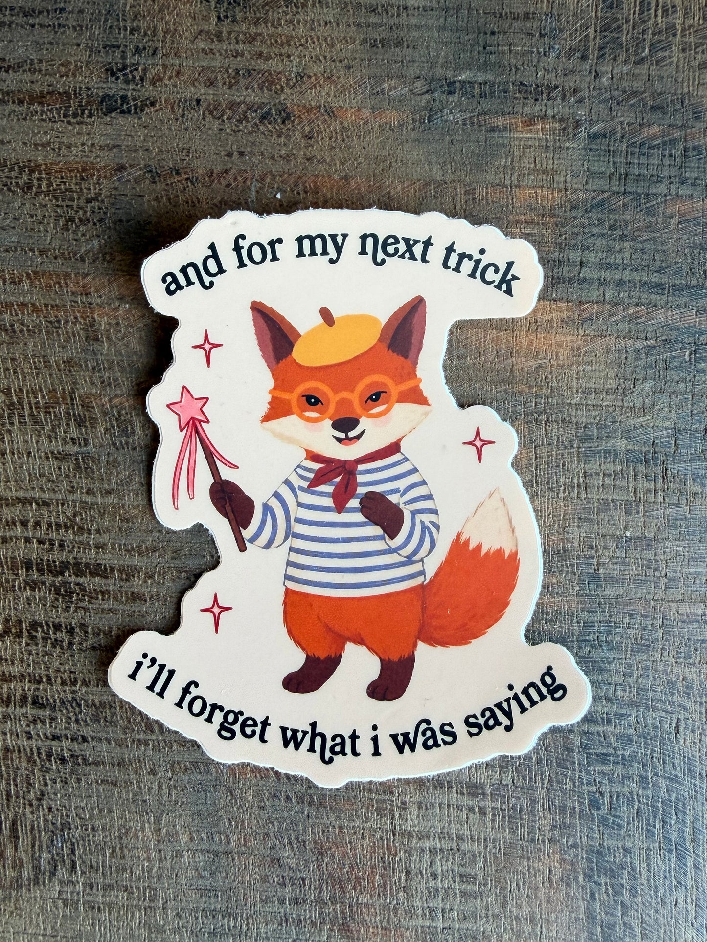 & For My Next Trick Sticker