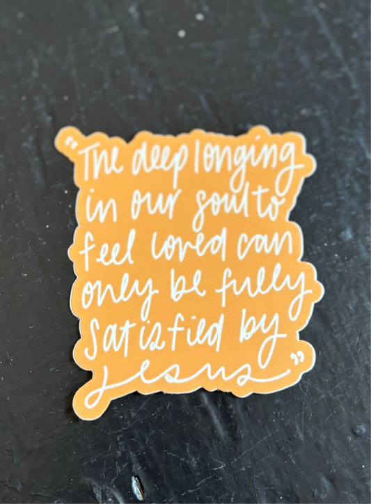 Fully Satisfied Sticker