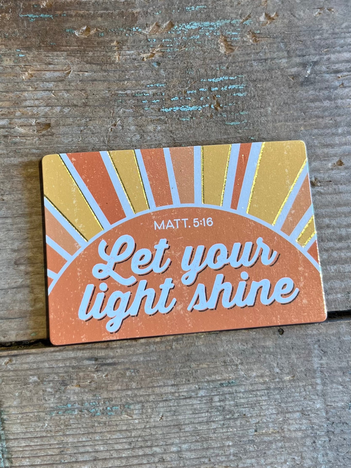 Let Your Light Shine Magnet