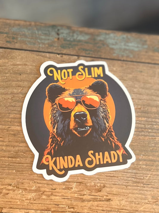 Not Slim, Kinda Shady Sticker