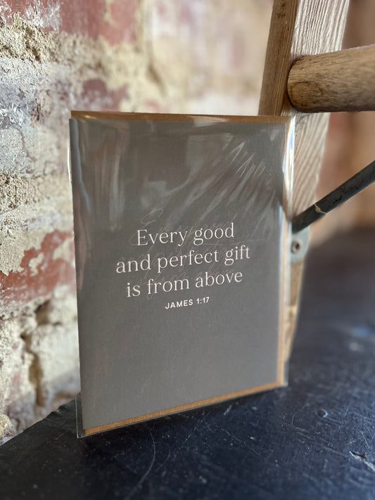 Every Good & Perfect Gift Greeting Card