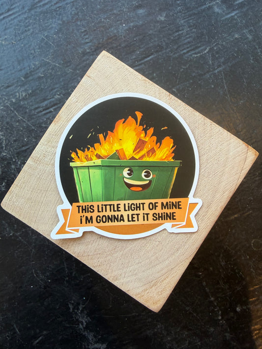 This Little Dumpster Fire Sticker
