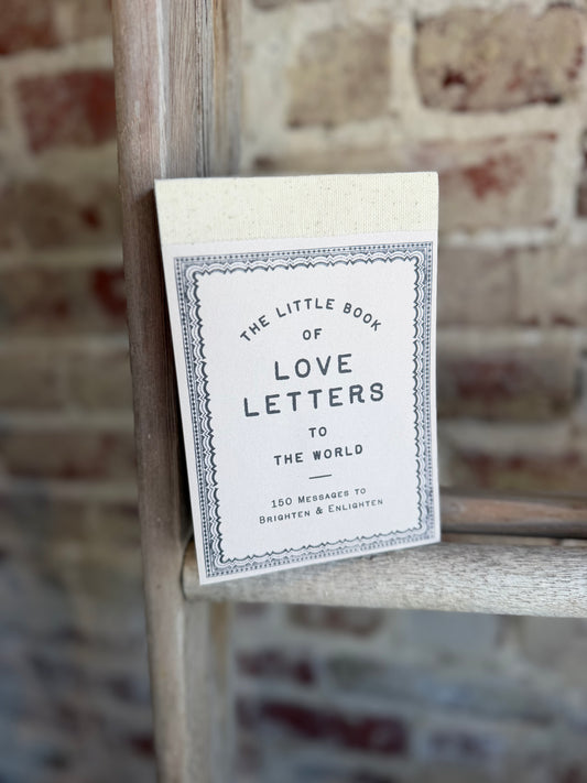 Love Notes to the World
