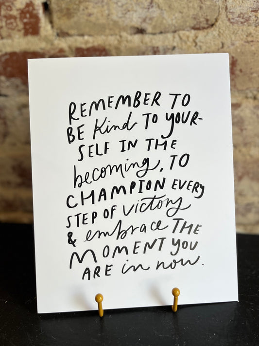 Remember to be Kind Print