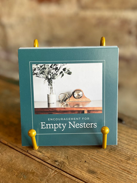 Encouragement for Empty Nesters