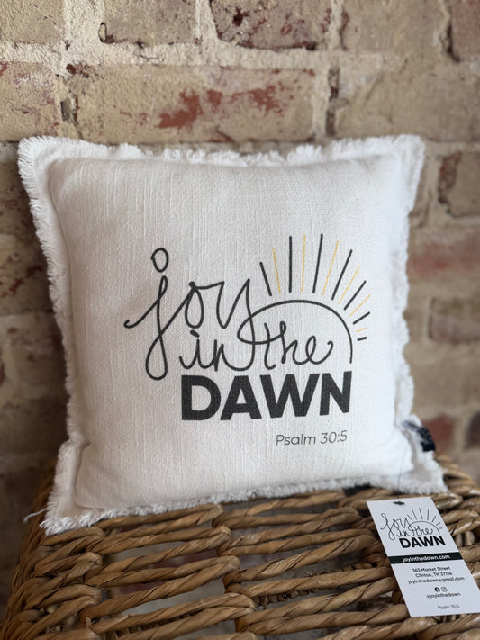 Joy in the Dawn Pillow