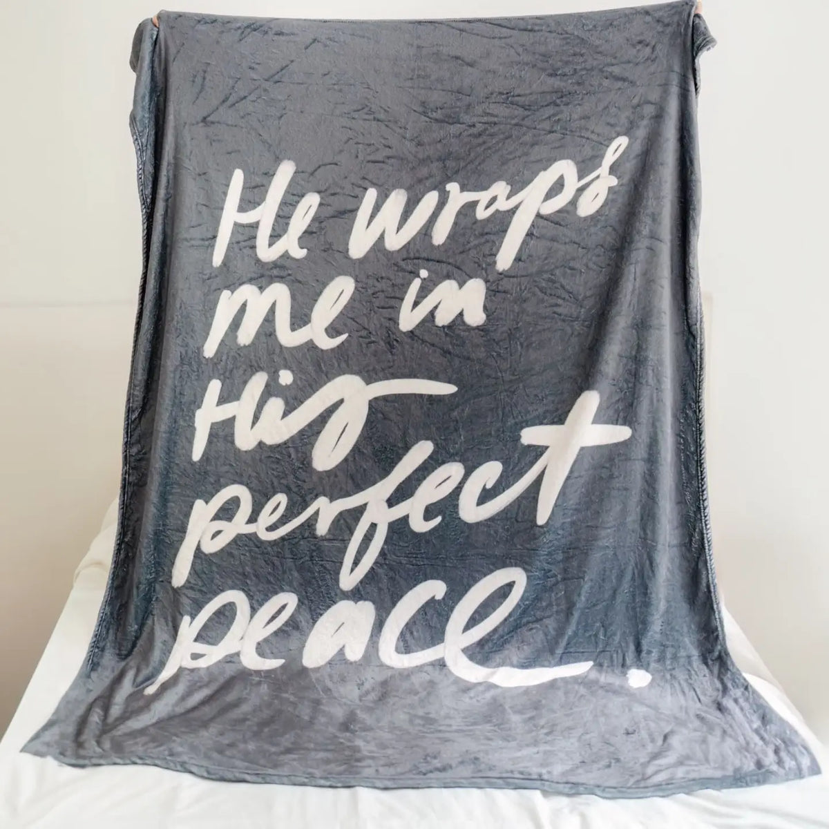 He Wraps Me in His Perfect Peace Blanket