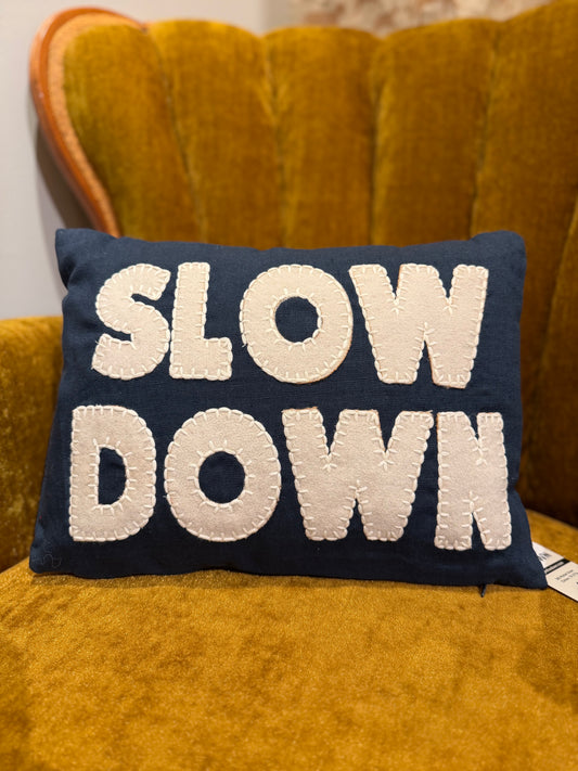 Slow Down Linen Pillow