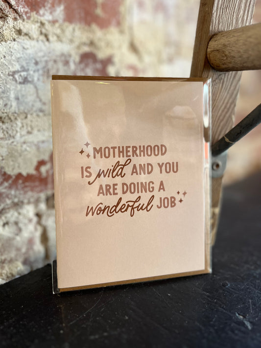Motherhood is Wild Greeting Card