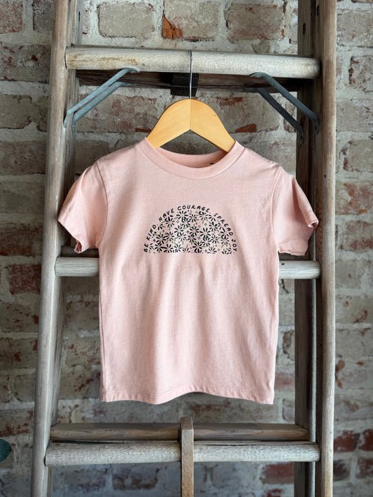 Be Kind. Have Courage. Spread Joy Tee- Toddler/Youth