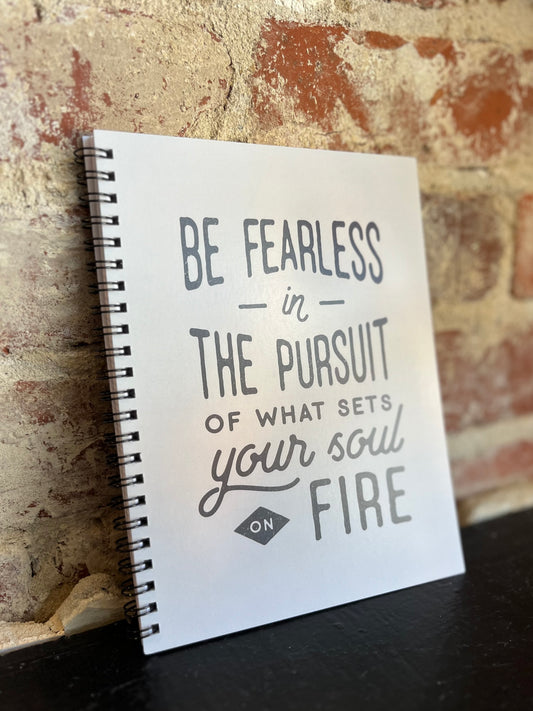 Be Fearless Notebook