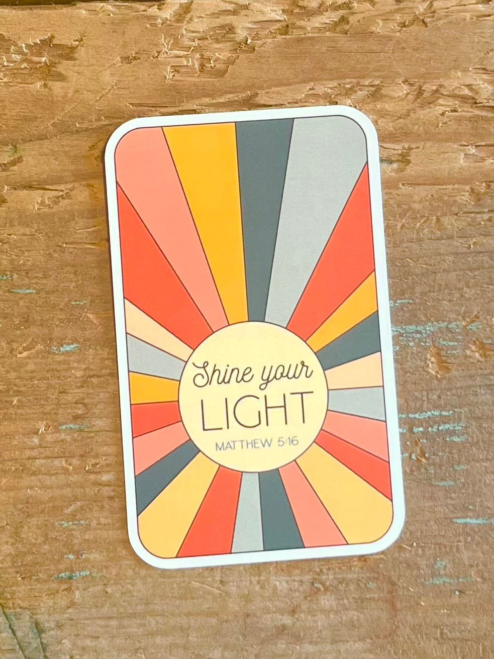 Shine Your Light Colorful Sticker