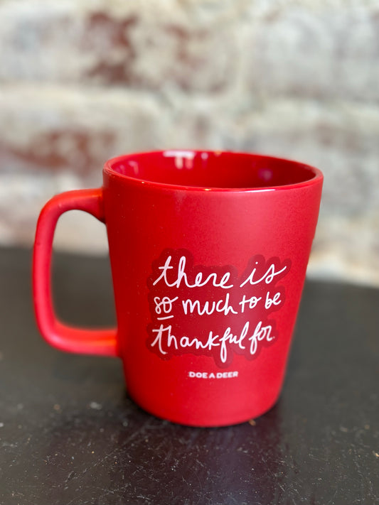 So Much To Be Thankful For Mug