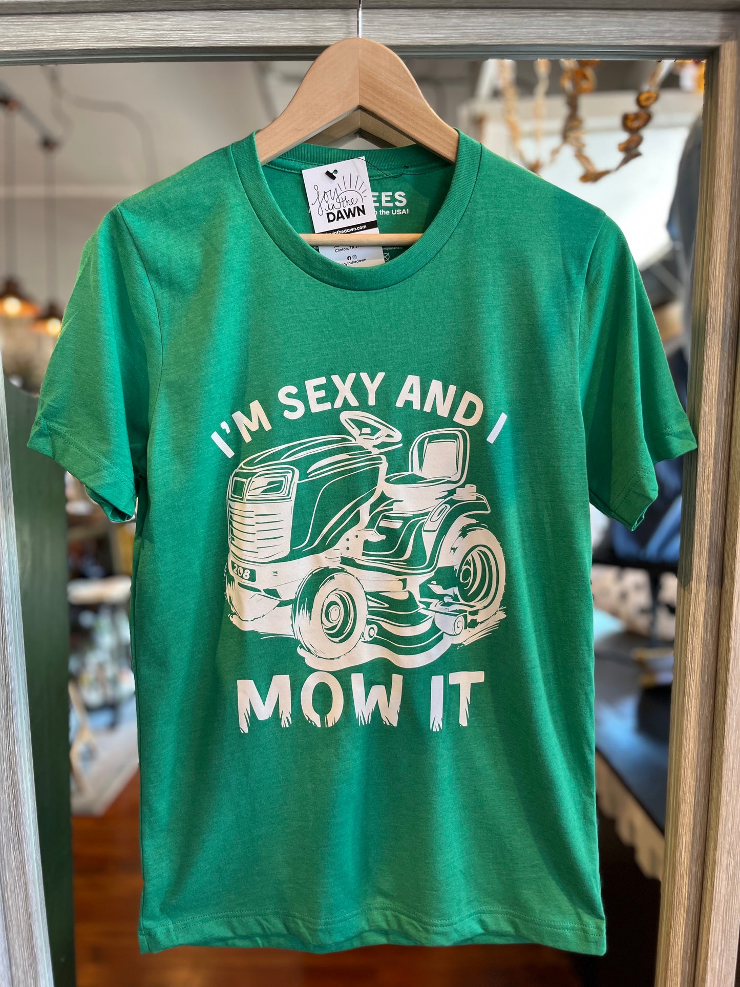 Sexy & I Mow It Tee- Riding Mower