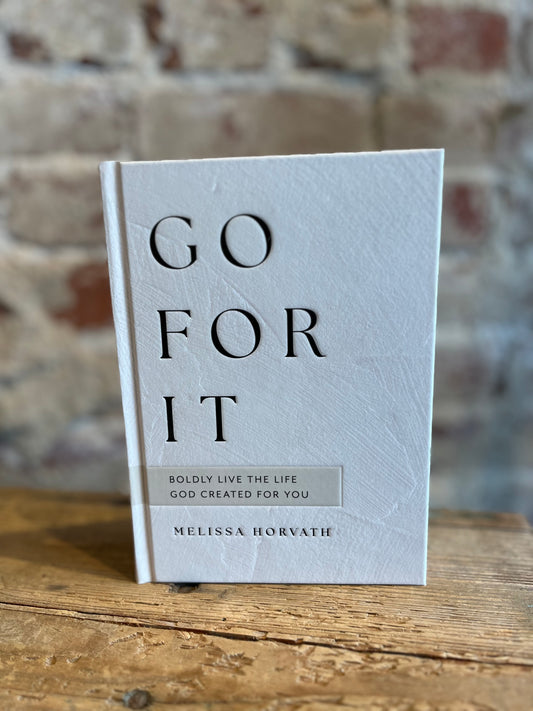 Go For It Devotional