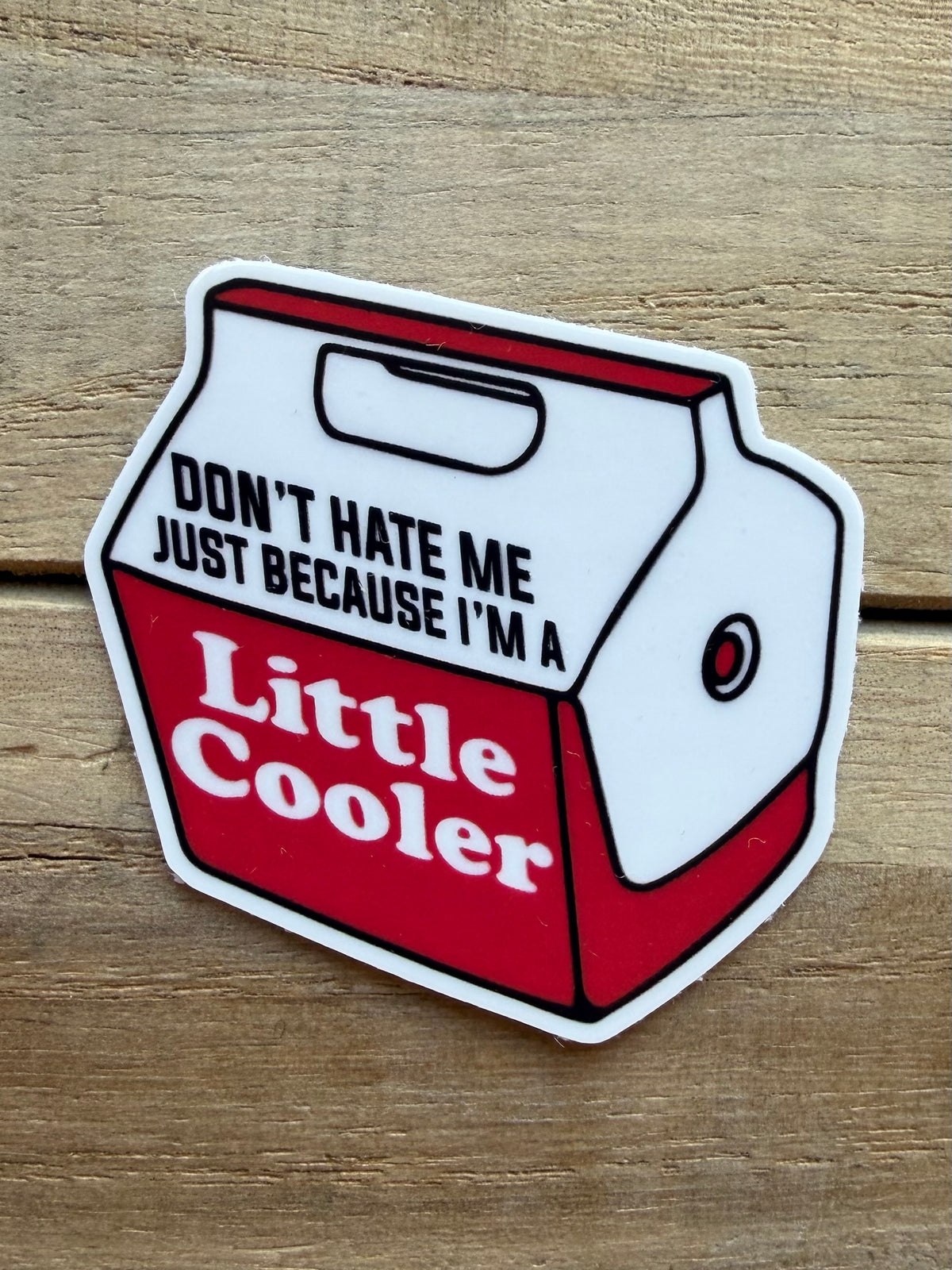 I'm a Little Cooler Sticker 2.0
