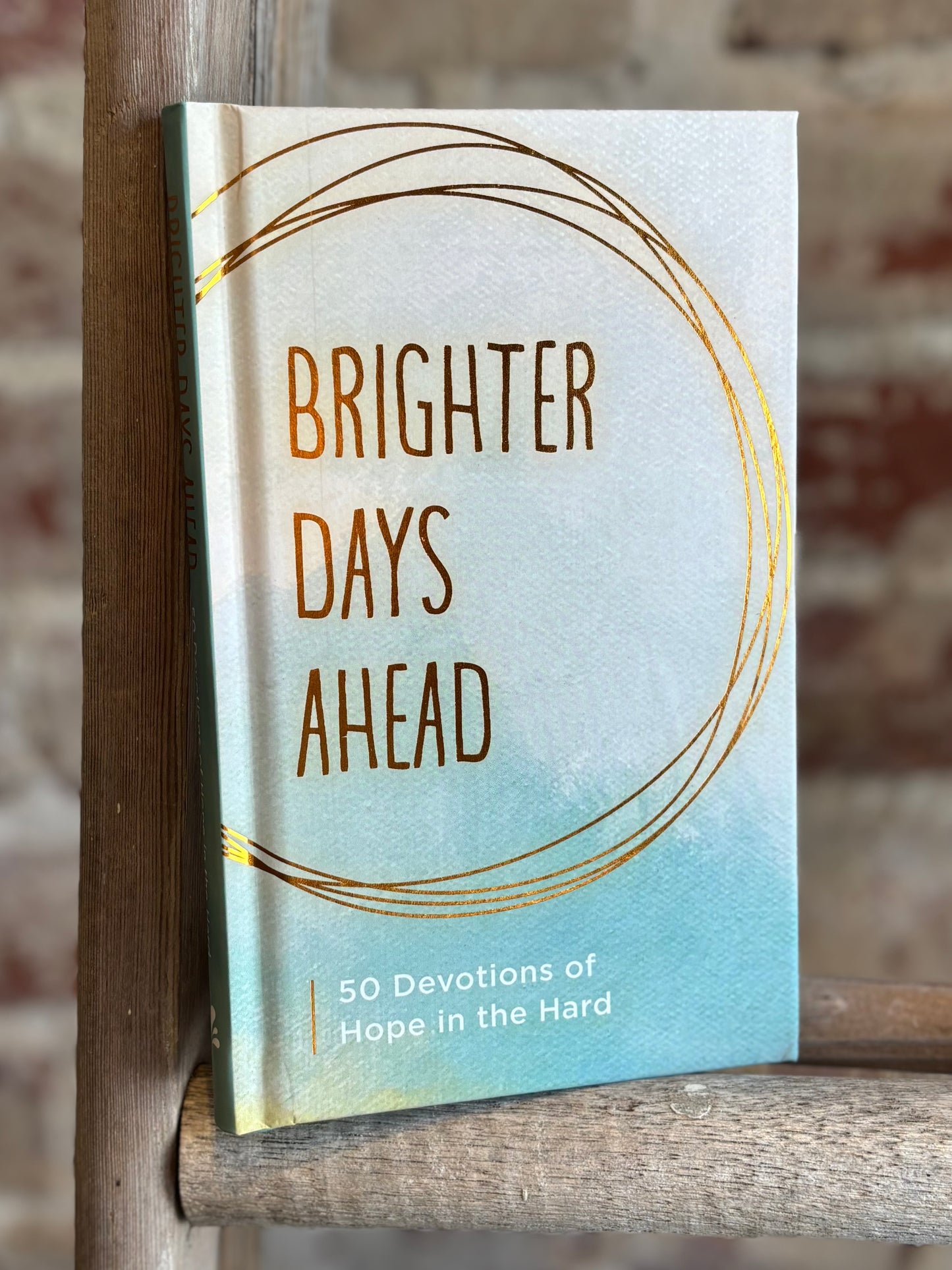 Brighter Days Ahead Devotional