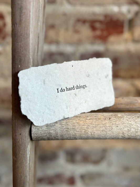 I Do Hard Things Affirmation