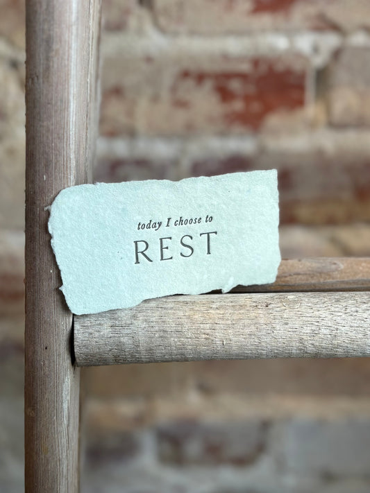 Today I Choose Rest