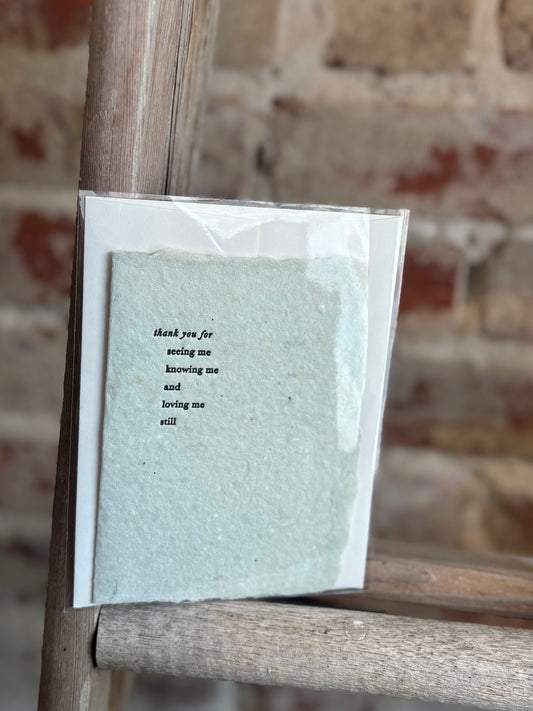 Seeing, Knowing, and Loving Card