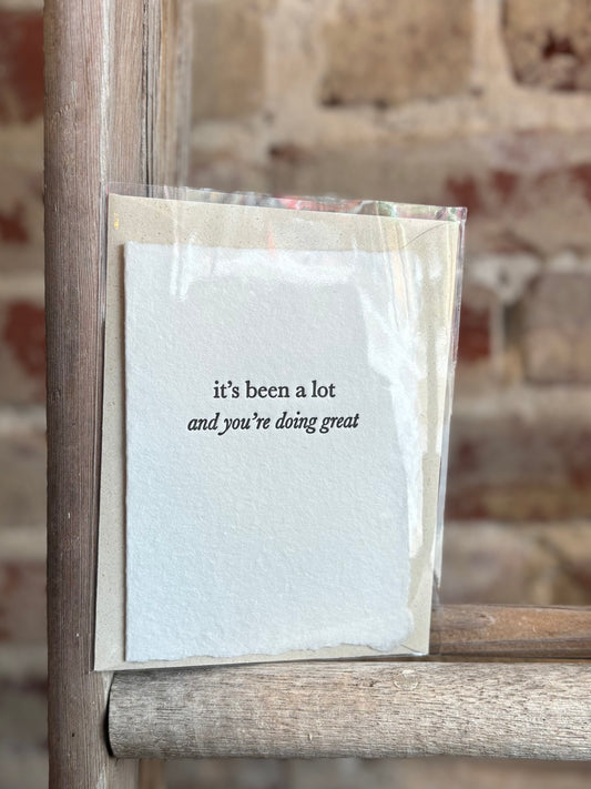 It's Been A Lot Card