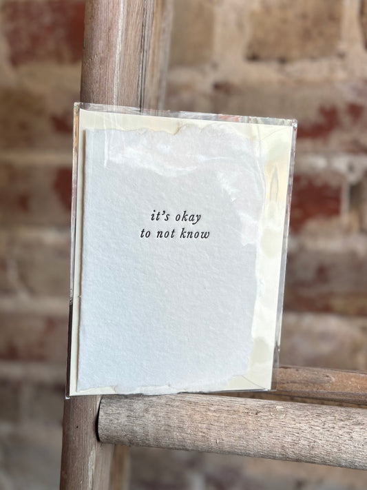 It's Okay To Not Know Card
