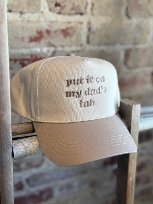 Put It On My Dad's Tab Hat - Beige